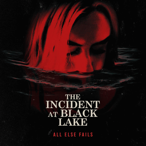 All Else Fails : The Incident at Black Lake